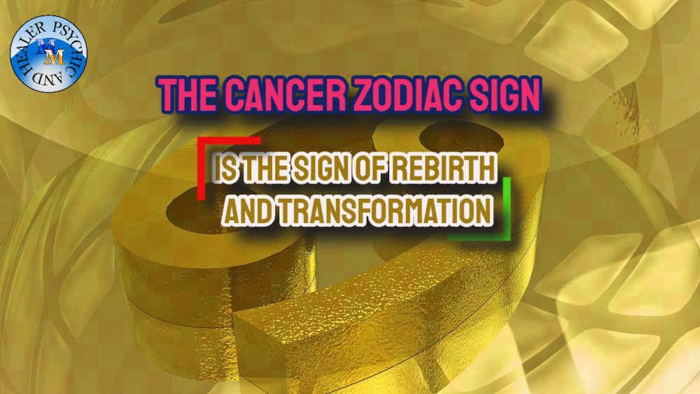 cancer zodiac sign is the sign of rebirth and transformation
