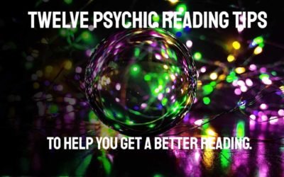 12 Psychic Reading Tips To Help You Get A Better Reading.